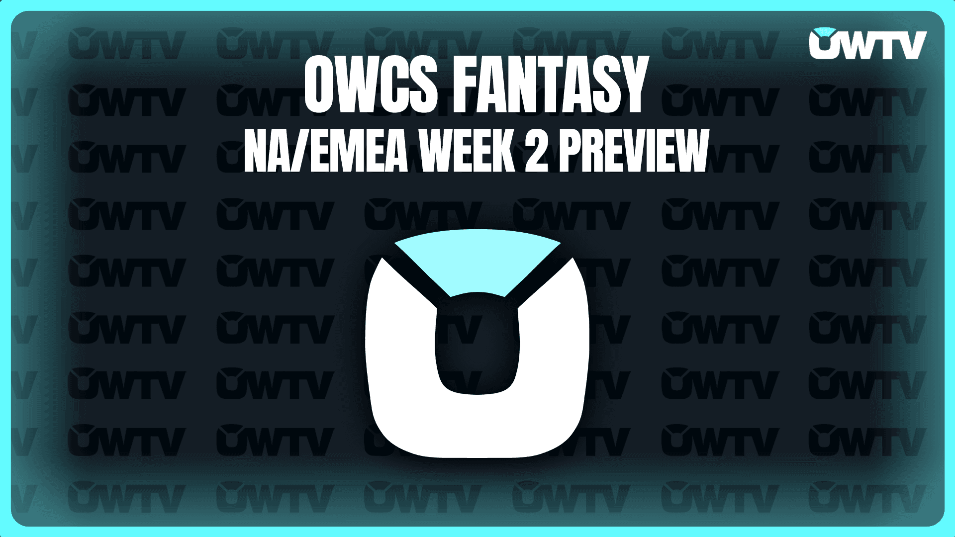 📝 OWCS Fantasy NA/EMEA Week 2 preview